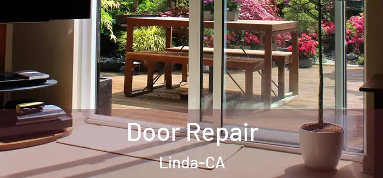 Door Repair Linda-CA