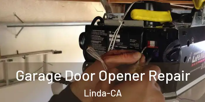 Garage Door Opener Repair Linda-CA