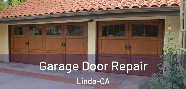  Garage Door Repair Linda-CA