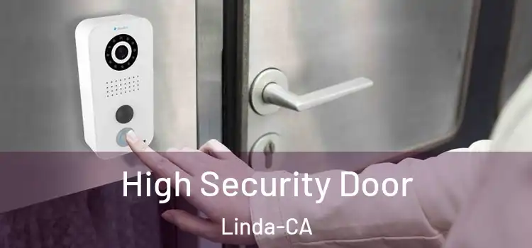  High Security Door Linda-CA